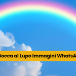 In Bocca al Lupo Immagini WhatsApp