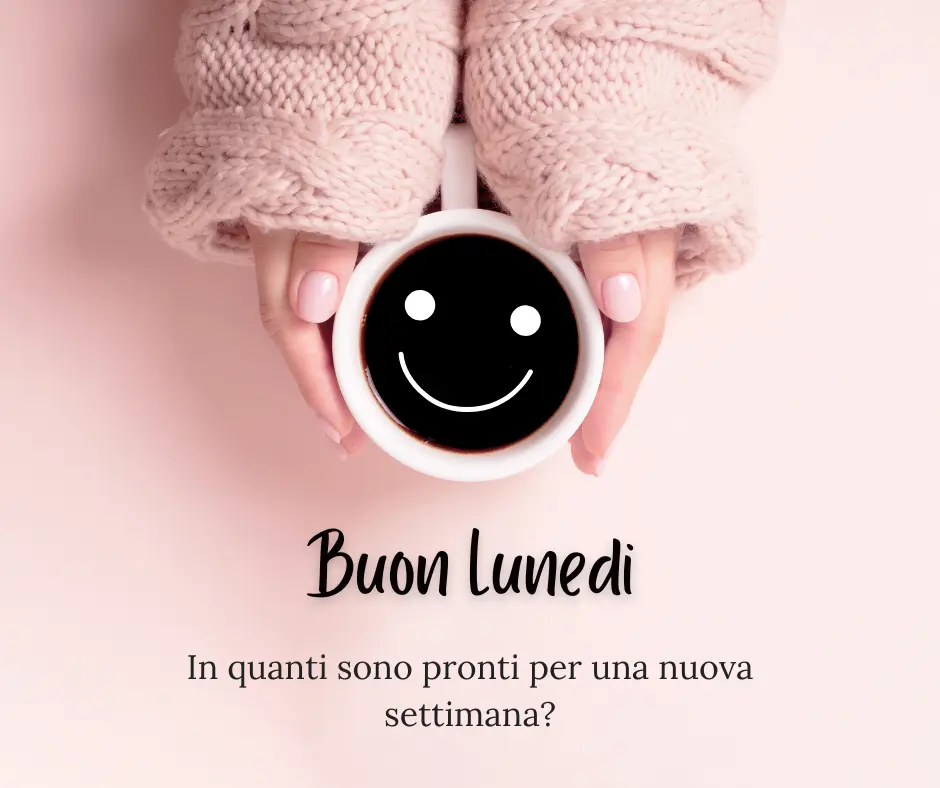 buon lunedì buongiorno