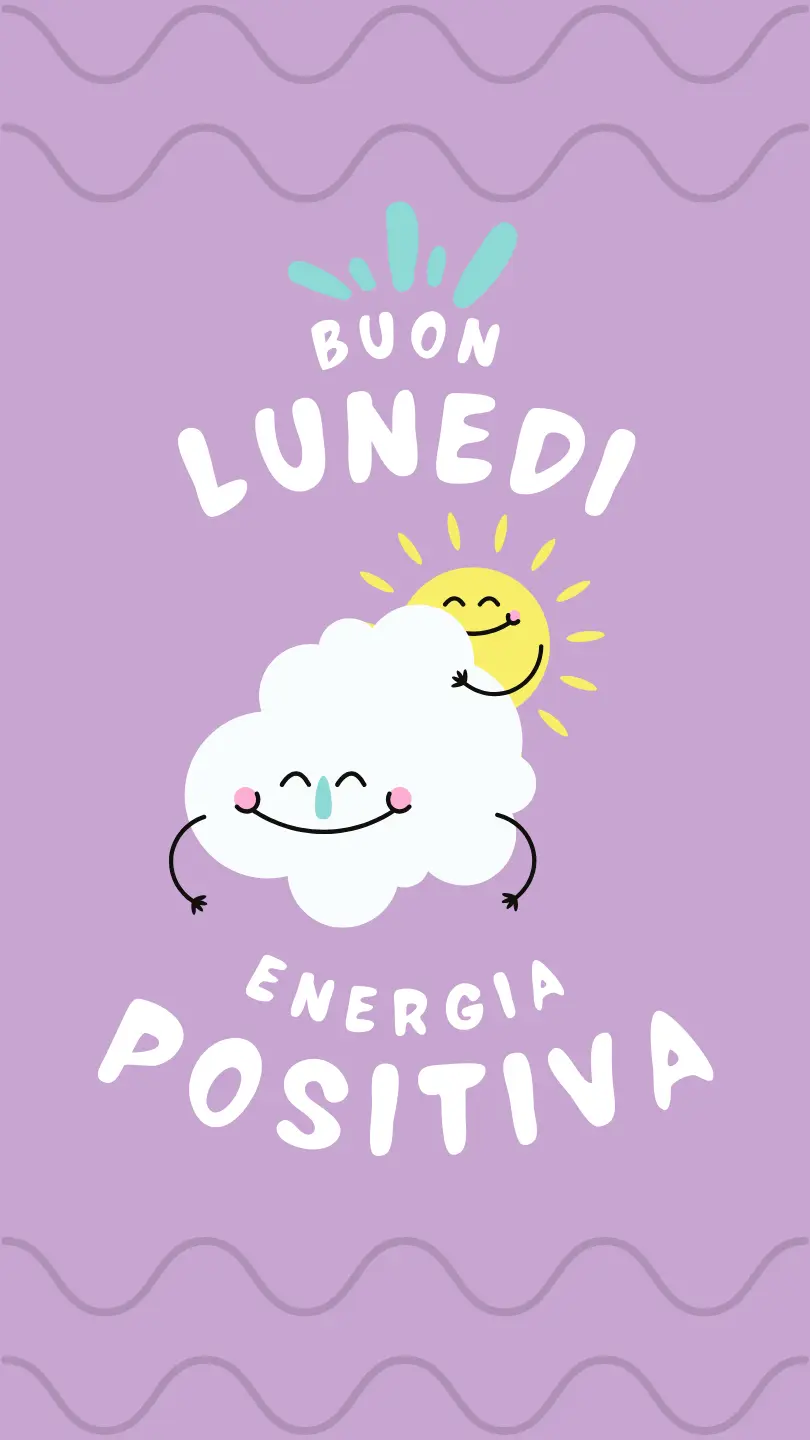 buongiorno buon lunedi instagram