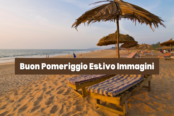 buon pomeriggio estivo