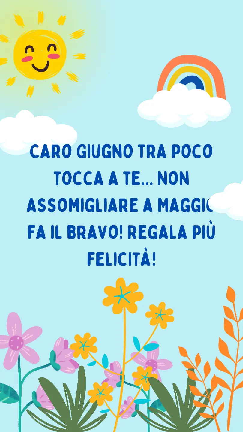 arrivederci maggio benvenuto giugno