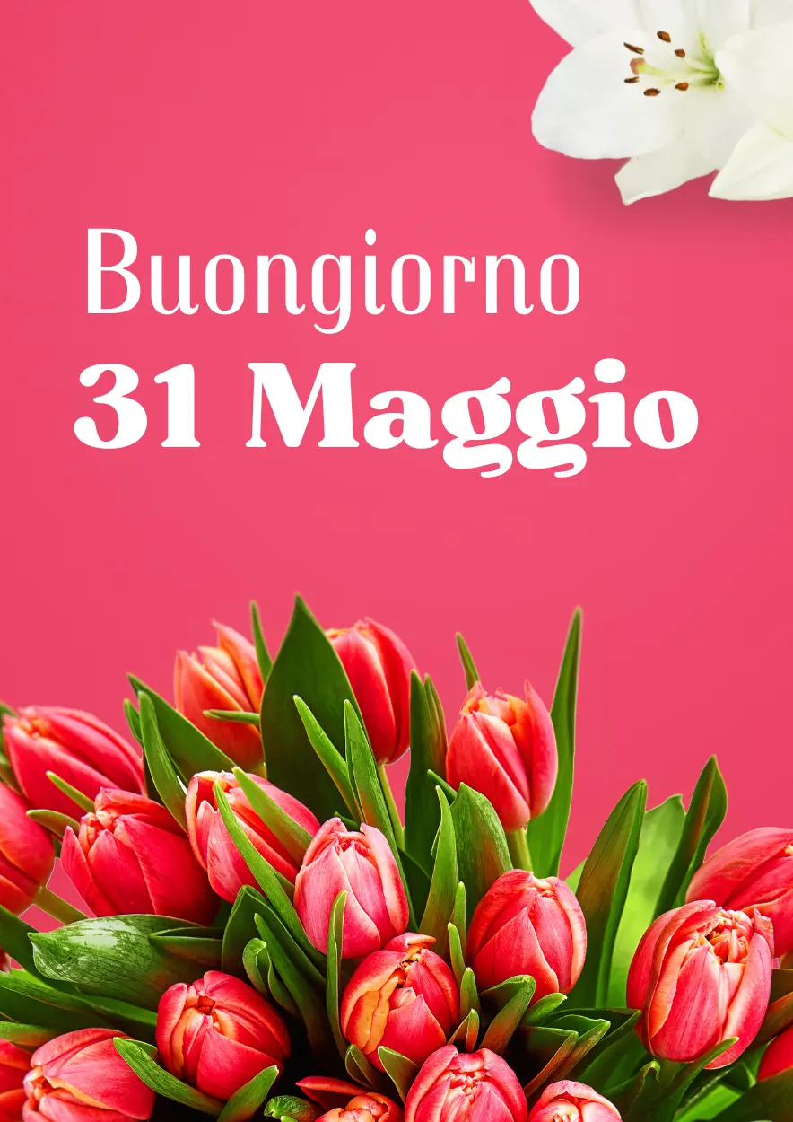 buongiorno arrivederci maggio