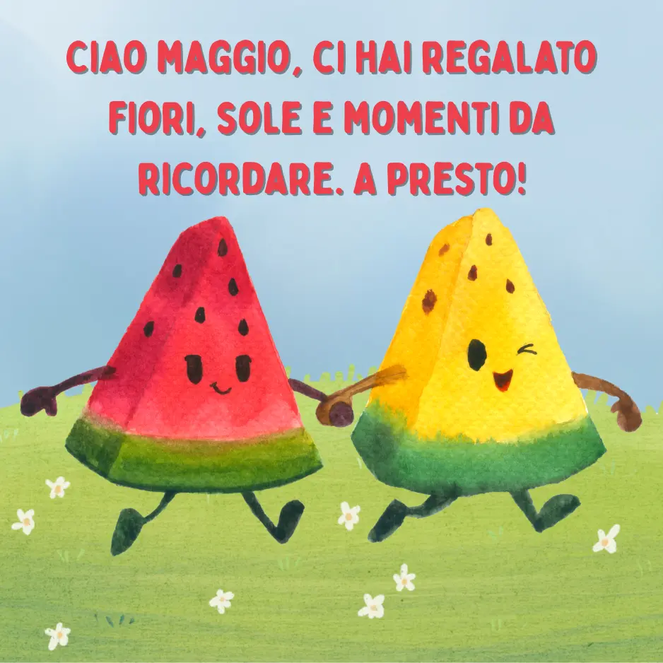 frase arrivederci maggio